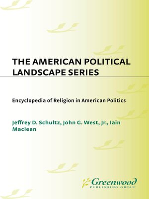 cover image of Encyclopedia of Religion in American Politics